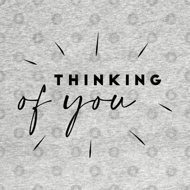 Thinking of you by Inspire Creativity